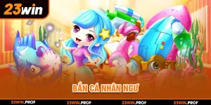 Bắn cá nhân ngư