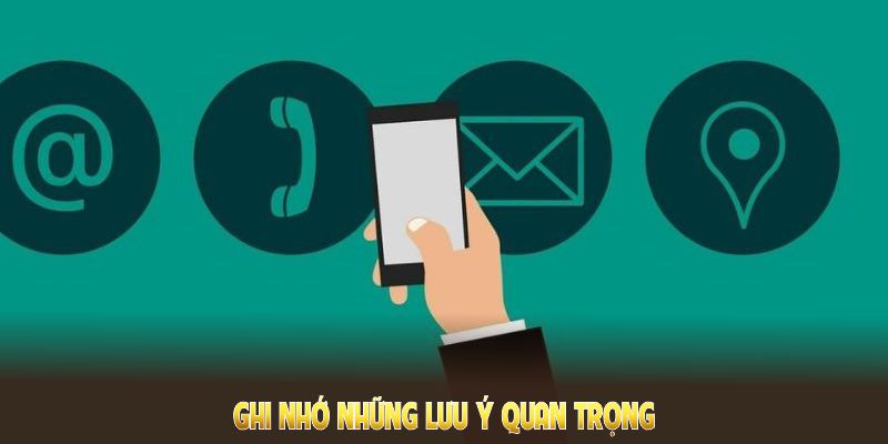 Ghi nhớ những lưu ý quan trọng trước khi liên hệ 23WIN để nhận phản hồi nhanh chóng